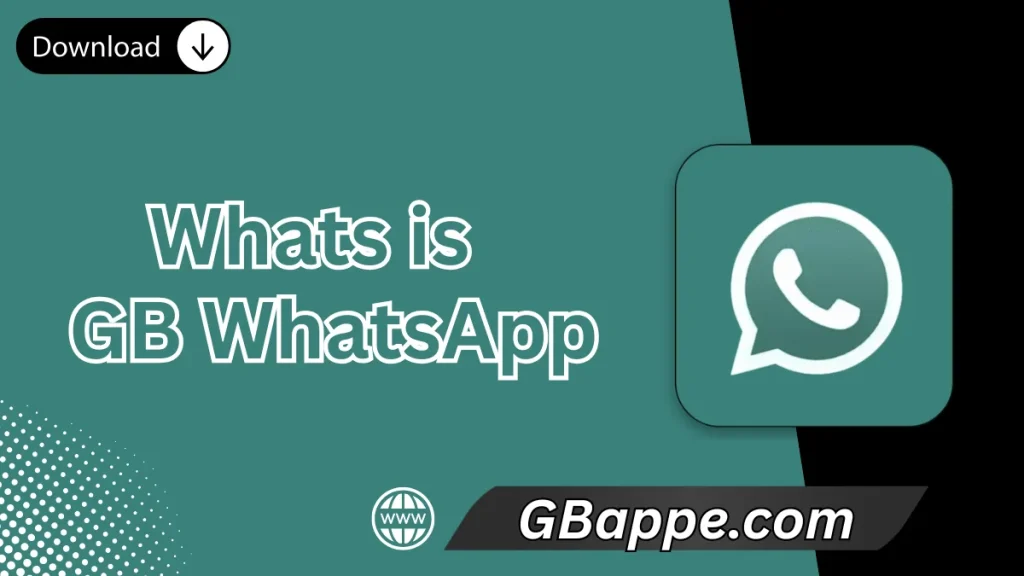 Whats is GB WhatsApp