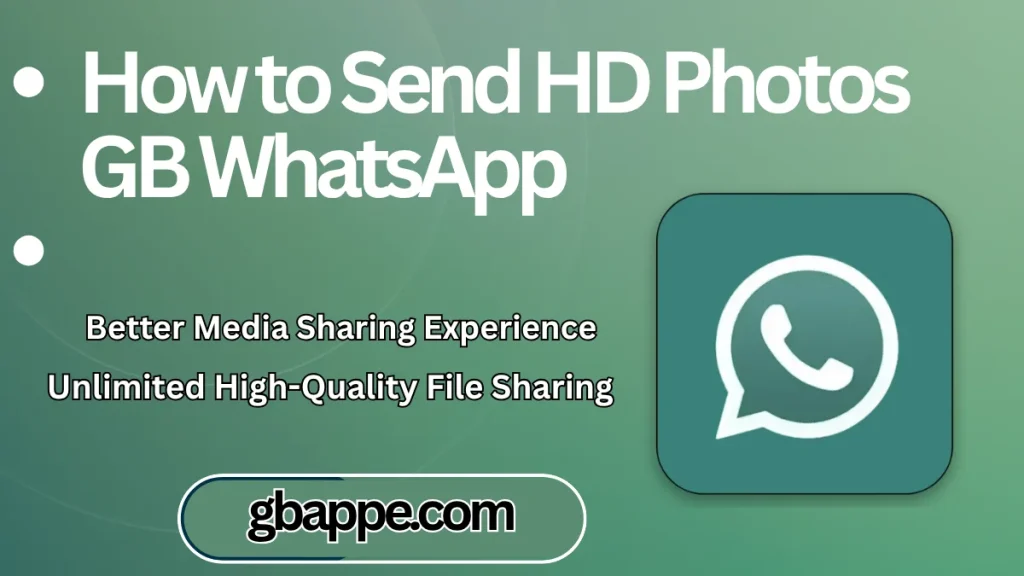 How to Send HD Photos and Videos in GB WhatsApp