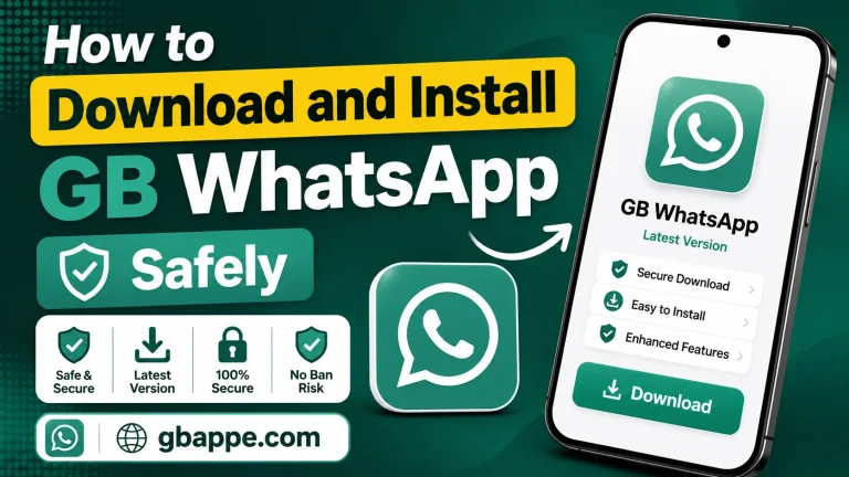 How to Download and Install GB WhatsApp Safely